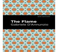 Gabriele D'Annunzio The Flame Hardcover Book Gabriele D'Annunzio Multicolor