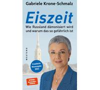 Gabriele Krone- Eiszeit: Wie Russland dämonisiert wird und warum das (Paperback)