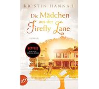 Gabriele Weber-Jaric Kris Die Mädchen aus der Firefly Lane: Immer f (Paperback)