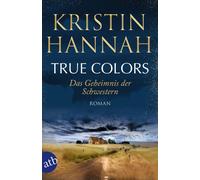 Gabriele Weber-Jarić Krist True Colors - Das Geheimnis der Schweste (Paperback)
