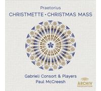 Gabrieli Consort & Players Paul McCreesh - Praetorius: Christmette
