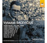 Gabrielius Alekna - Vytautas Bacevicius: Piano Music, Vol. 3