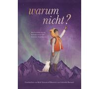 Gabriella Barou Warum nicht? - Eine Geschichte über das Entdecken uns (Hardback)