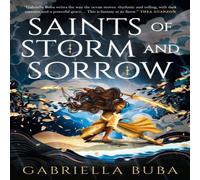 Gabriella Buba The Saints of Storm & Sorrow Paperback Book Gabriella Buba Multicolor