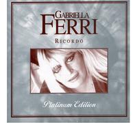 Gabriella Ferri - Ricordo: Platinum Edition
