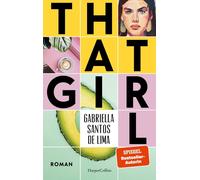 Gabriella Santo That Girl: Roman SPIEGEL-Bestsellerautorin über di (Paperback)