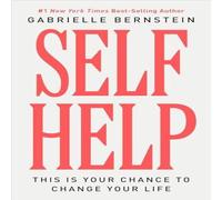 Gabrielle Bernstein Self Help: This Is Your Chance to Change Your Life Hardcover Book Gabrielle Bernstein Multicolor