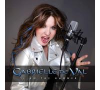 Gabrielle de Val - I Am The Hammer