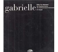 Gabrielle - Gabrielle / Baby I'Ve Changed