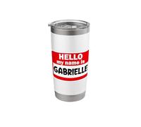 Gabrielle Hello Hi My Name is Tshirt Name On Custom Stainless Steel Insulated Tumbler