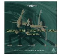 GABRIELLE ROTH & MIRRORS - Yogafit: Slow Flow Yoga 2