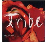 Gabrielle Roth & The Mirrors - Tribe