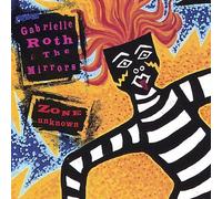 Gabrielle Roth & The Mirrors - Zone Unknown