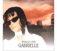 Gabrielle - Should I Stay