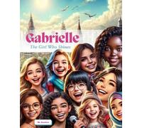 Gabrielle The Girl Who Shines