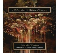 Gabrielle Wittkop Murder Most Serene Paperback Book in White Gabrielle Wittkop White