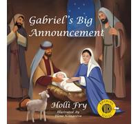 Gabriel's Big Announcement: Luke 1-2, Retold for Children (Rhyming WORD Series)