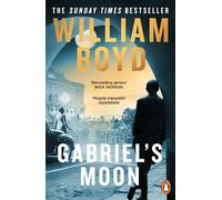 Gabriel's Moon – From the bestselling author of Any Human Heart