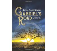 Gabriel's Road : A Novella of the Devil's West