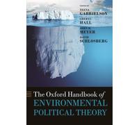 Oxford Handbook of Environmental Political Theo. Gabrielson, Hall, Meyer<|