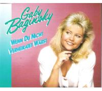 Gaby Baginsky - Wenn du nicht verheiratet wärst (incl. Karaoke, 1994)