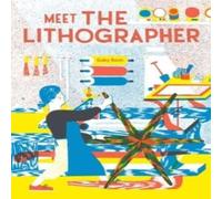 Gaby Bazin Meet the Lithographer Hardback Book Gaby Bazin Multicolor