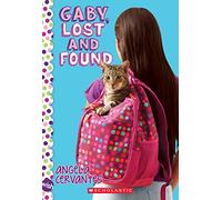Gaby, Lost and Found: A Wish Novel
