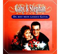 Gaby & Stephan - Du Bist Mein Ganzes Glück