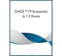 GACE 719 Economics 6-12 Exam