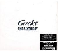 Gackt - Sixth Day