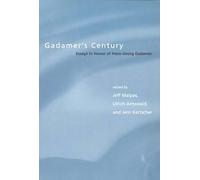 Gadamer's Century: Essays in Honor of Hans-Georg Gadamer