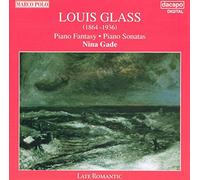 Gade - Glass: Piano Sonatas Fantasy