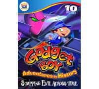 Gadget Boy's Adventures in History: Stopping Evil Across Time