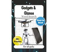 Gadgets & Gizmos Word Search Puzzle Book: Word Searches with Easy to Read Print about Technology, Appliances, Tools and More| 6x9 inches, 110 pages| ... for Fiancé, Husband, Holidays, Vacations, etc