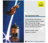 Gaede, Danie / Liu, Xuesu - The Tube Only Violin
