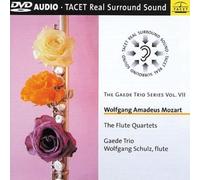 Gaede Trio + Wolfgang Schulz - Mozart: Flute Quartets - Gaede Trio Series Vol. VII [DVD AUDIO]