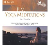 Gael Chiarella - PM Yoga Meditations