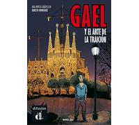 Comics graduados (Graded comics for learners of Spanish): Gael y el arte de la