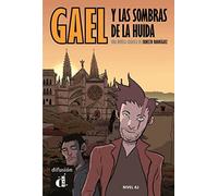Comics graduados (Graded comics for learners of Spanish): Gael y las sombras d