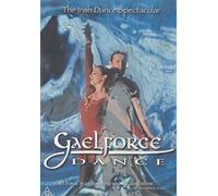 Gaelforce Dance The Irish Dance Spectacular