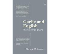 Gaelic and English: Their common origins