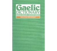 Gaelic Dictionary: Gaelic-English, English-Gaelic
