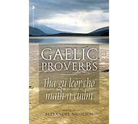 Gaelic Proverbs – Origin