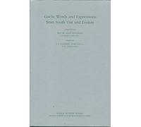Gaelic Words and Expressions from South Uist and Eriskay, Collected by Fr.Allan MacDonald of Eriskay (1859-1905) (Irish language - Lexicography)