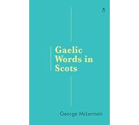 Gaelic Words in Scots