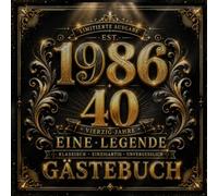 Gästebuch Geburtstag 40 Jahre Vintage Retro Gold Edition Erinnerungsalbum Glückwünsche Widmungen Feier Geschenk