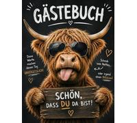 Gästebuch Schottisches Hochlandrind: Schön, dass du da bist! - Witziges Hardcover für Geburtstage, Feste & Jubiläen: Modernes Eintragbuch für ... Highland Cow Design | Großformat 21 x 28 cm