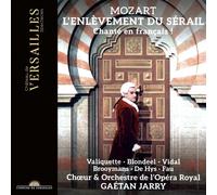 GAÉTAN JARRY / FLORIE VALIQUETTE / GWENDOLINE BLONDEEL MOZART: L'ENLÈVEMENT DU S