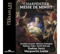 Gaétan Jarry; Marguerite Louise - Charpentier: Messe de Minuit