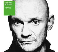 GAETAN ROUSSEL - TRAFIC [VINYL]